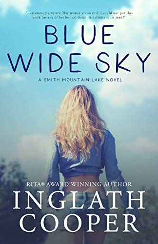 Stock image for Blue Wide Sky: Book One - Smith Mountain Lake Series for sale by Jenson Books Inc
