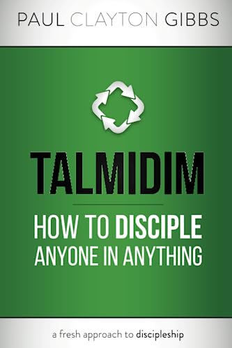 Beispielbild fr Talmidim: How to Disciple Anyone in Anything (Ancient Trilogy) zum Verkauf von SecondSale