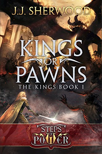 9780986287725: Kings or Pawns (Steps of Power: The Kings Book 1)