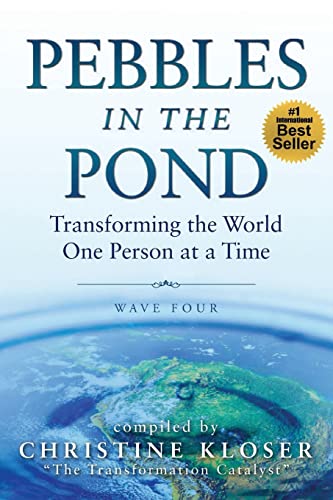 Beispielbild fr Pebbles in the Pond (Wave Four): Transforming the World One Person at a Time zum Verkauf von SecondSale