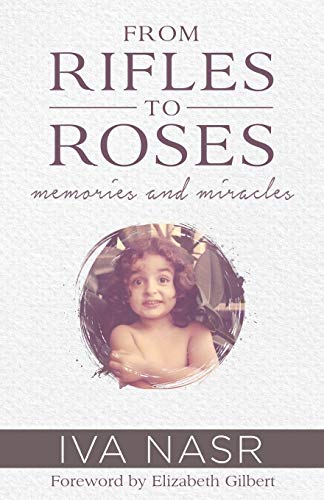 Stock image for From Rifles to Roses: Memories and Miracles for sale by ThriftBooks-Atlanta