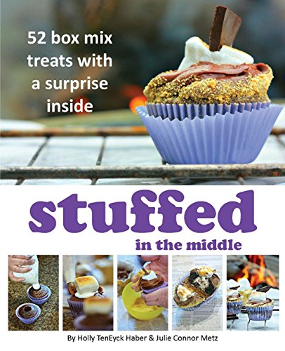 9780986291807: Stuffed in the Middle: 52 Box Mix Treats with a Surprise Inside