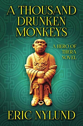 Stock image for A Thousand Drunken Monkeys (Hero of Thera) for sale by Revaluation Books