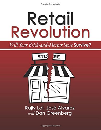 Stock image for Retail Revolution: Will Your Brick Mortar Store Survive? for sale by GoldenWavesOfBooks