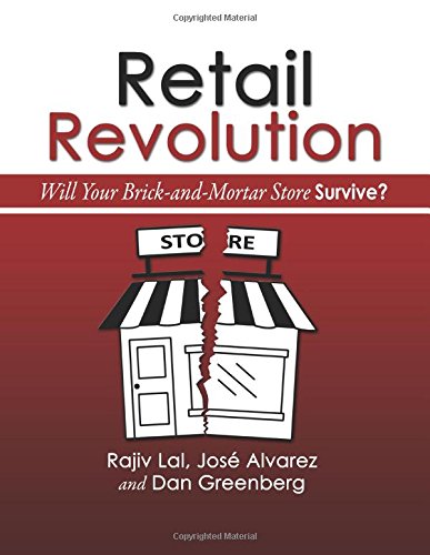 Stock image for Retail Revolution: Will Your Brick Mortar Store Survive? for sale by Big Bill's Books