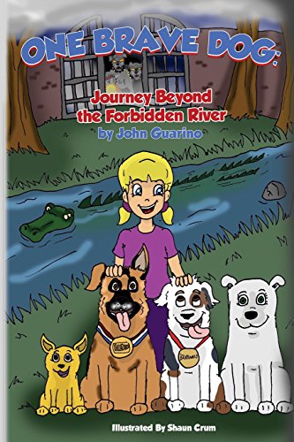 Stock image for One Brave Dog: Journey Beyond the Forbidden River for sale by Lucky's Textbooks