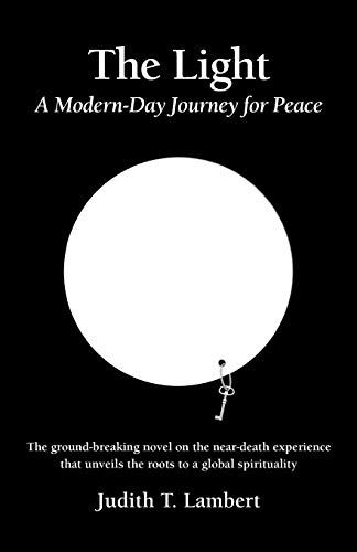 Stock image for The Light: A Modern-Day Journey for Peace for sale by Isle of Books