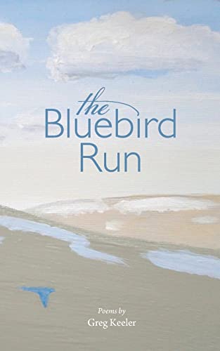 Stock image for The Bluebird Run for sale by ThriftBooks-Dallas