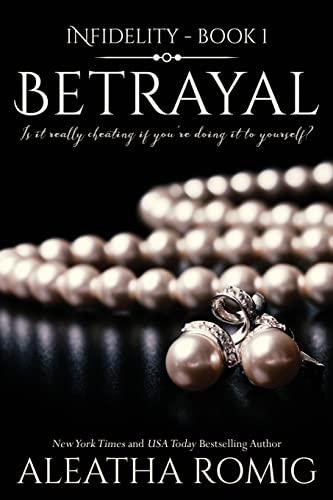 Imagen de archivo de Betrayal (Infidelity) (Volume 1) a la venta por HPB-Diamond