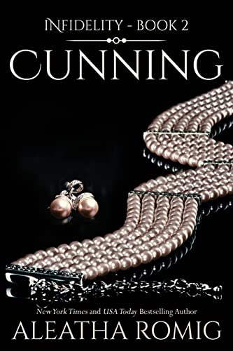 Stock image for Cunning (Infidelity) (Volume 2) for sale by SecondSale