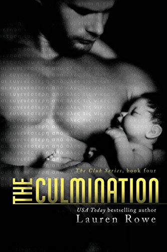 Stock image for The Culmination (The Club Series) for sale by Jenson Books Inc