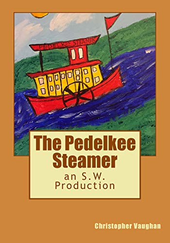Stock image for The Pedelkee Steamer: an S.W. Production for sale by Lucky's Textbooks