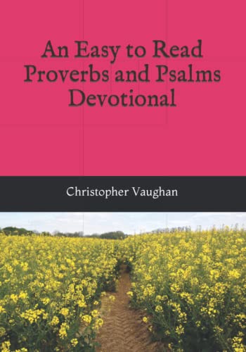 Stock image for An Easy to Read Proverbs and Psalms Devotional for sale by Save With Sam