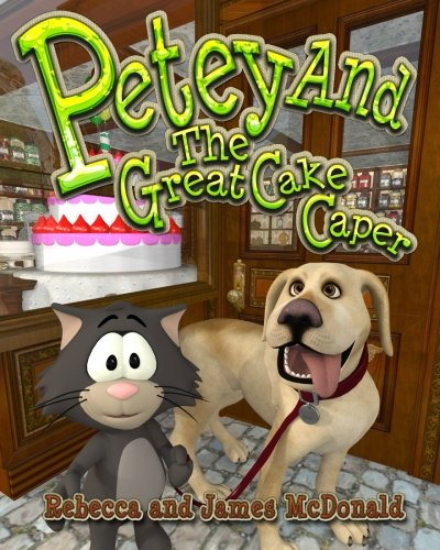 Stock image for Petey And The Great Cake Caper for sale by -OnTimeBooks-