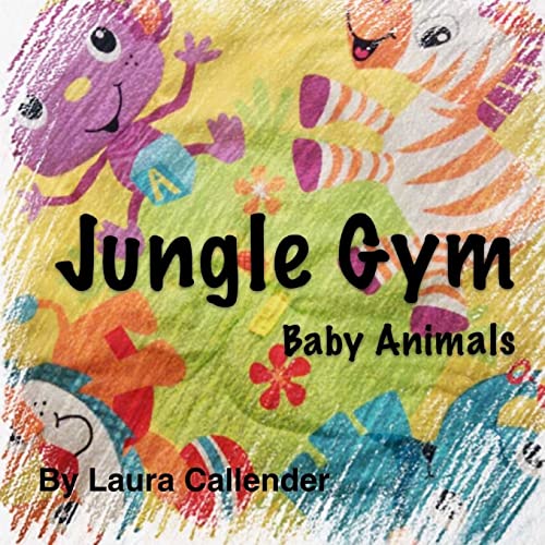 Beispielbild fr Jungle Gym - Baby Animals zum Verkauf von THE SAINT BOOKSTORE