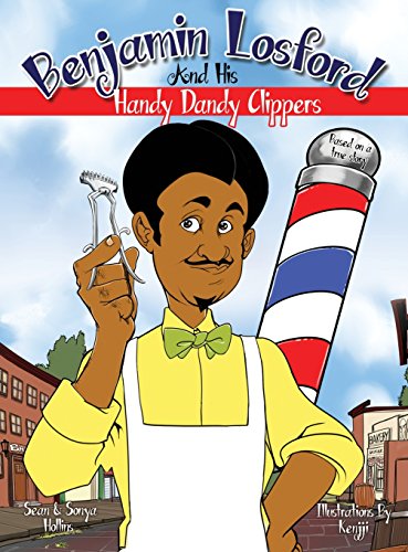 9780986317392: Benjamin Losford and His Handy Dandy Clippers
