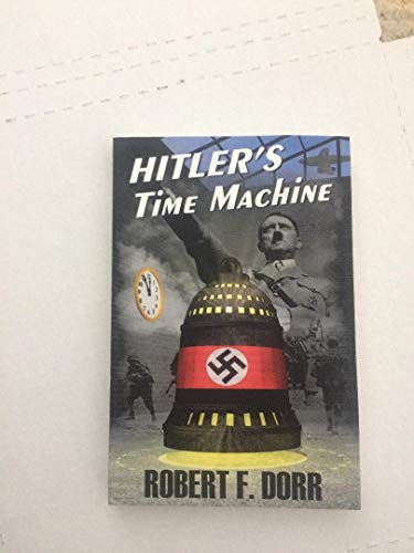 Stock image for Hitler's Time Machine for sale by Better World Books