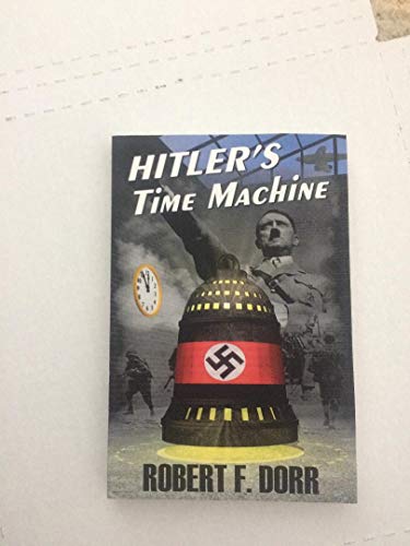 9780986320002: Hitler's Time Machine