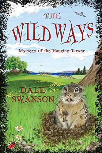 9780986326707: Wild Ways: Mystery of the Hanging Tower: 1