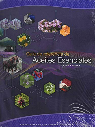 9780986328268: Guia de referencia de Aceites Esenciales (sexta edicin) (Essential Oils Desk Reference Guide in Spanish)