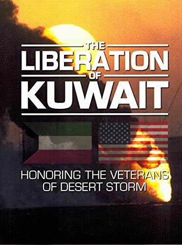 Stock image for The Liberation of Kuwait 25th Anniversary w/DVD Documentary for sale by SecondSale