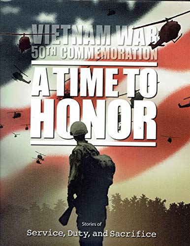 Stock image for A Time to Honor - Hawaii Edition: Stories of Service, Duty, and Sacrifice from the Vietnam War for sale by ThriftBooks-Atlanta