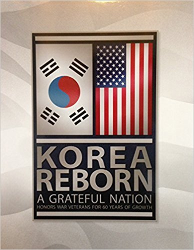 Beispielbild fr Korea Reborn A Grateful Nation Honors War Veterans for 60 Years of Growth Hardcover  " 2017 zum Verkauf von Open Books