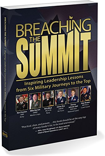 Stock image for Breaching the Summit: Inspiring Leadership Lessons from Six Military Journeys to the Top for sale by Irish Booksellers