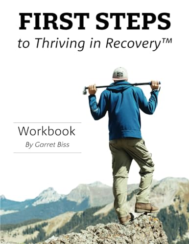 Stock image for First Steps to Thriving in Recovery for sale by Lucky's Textbooks