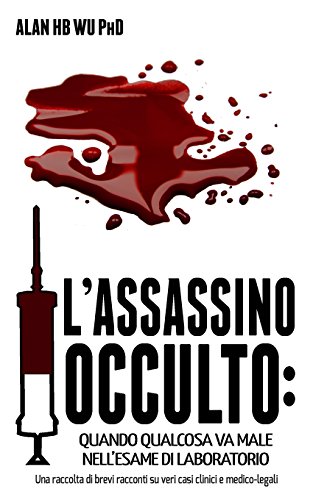 Imagen de archivo de L'Assassino Occulto: Quando Qualcosa va Male Nell'esame di Laboratorio (Italian Edition) a la venta por Book Deals