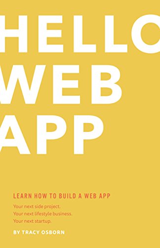 Stock image for Hello Web App by Tracy Osborn (2015) Paperback for sale by WorldofBooks