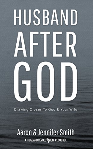 Imagen de archivo de Husband After God: Drawing Closer To God And Your Wife (Couples Devotionals, Marriage Bible Study Set, Christian Marriage Books, Marriage Devotionals) a la venta por Goodwill