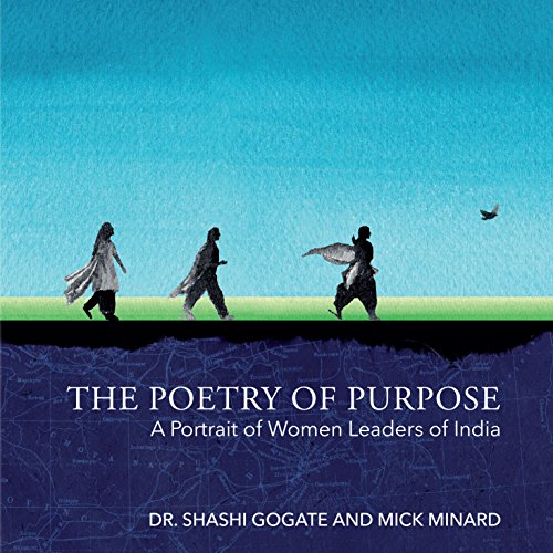 9780986367007: The Poetry of Purpose : A Portrait of Women Leader