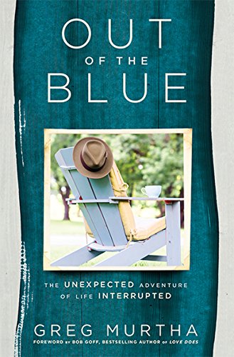 Beispielbild fr Out of the Blue: The Unexpected Adventure of Life Interrupted zum Verkauf von Front Cover Books