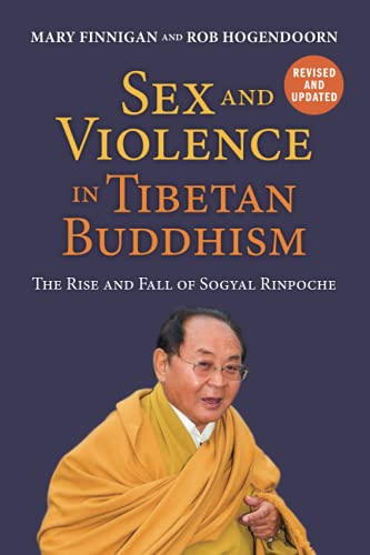 Stock image for Sex and Violence in Tibetan Buddhism: The Rise and Fall of Sogyal Rinpoche for sale by KuleliBooks