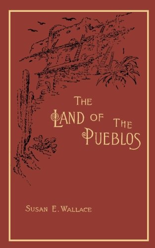 Stock image for The Land of the Pueblos for sale by Revaluation Books