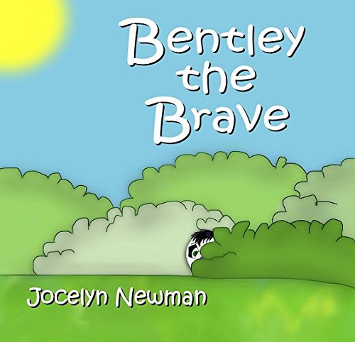 9780986395871: Bentley the Brave