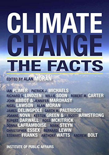 Beispielbild fr Climate Change : The Facts zum Verkauf von Better World Books