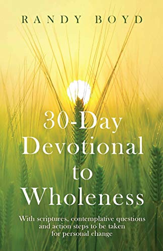 Stock image for 30-Day Devotional To Wholeness for sale by Lucky's Textbooks