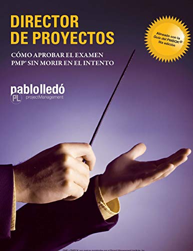 9780986409653: Director de Proyectos (Color): Como aprobar el examen PMP sin morir en el intento