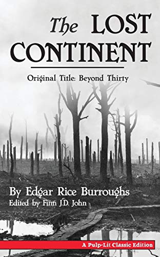 9780986409721: The Lost Continent (Original Title: Beyond Thirty)