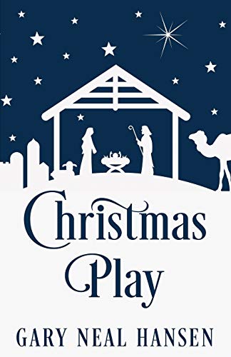 Imagen de archivo de Christmas Play: The Story of the Coming of Jesus, for Production in Churches, Using the Text of the English Standard Version of the Bible a la venta por SecondSale