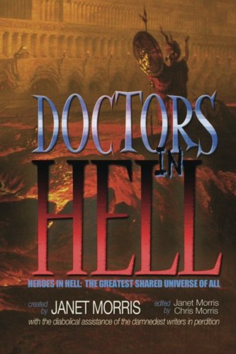 Beispielbild fr Doctors in Hell (Heroes in Hell) zum Verkauf von Lucky's Textbooks