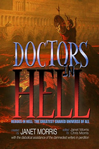 Imagen de archivo de Doctors in Hell (Heroes in Hell) a la venta por Lucky's Textbooks
