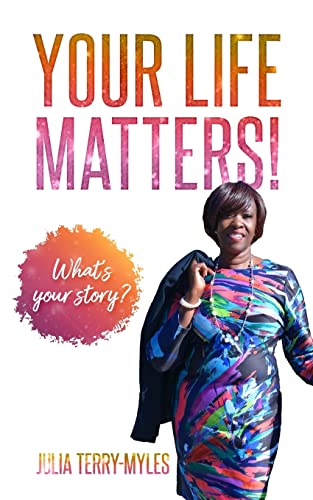 Imagen de archivo de Your Life Matters!: What's your story? a la venta por THE SAINT BOOKSTORE
