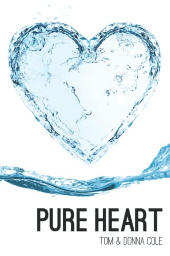 Stock image for Pure Heart: Restoration of the Heart through the Beatitudes for sale by BooksRun