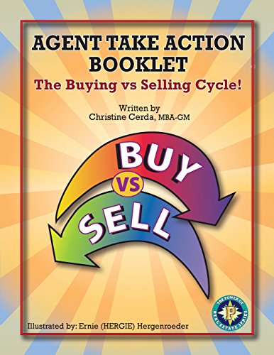 Stock image for Agent Take Action Booklet: The Buying vs Selling Cycle! (Power of Real Estate) for sale by Lucky's Textbooks