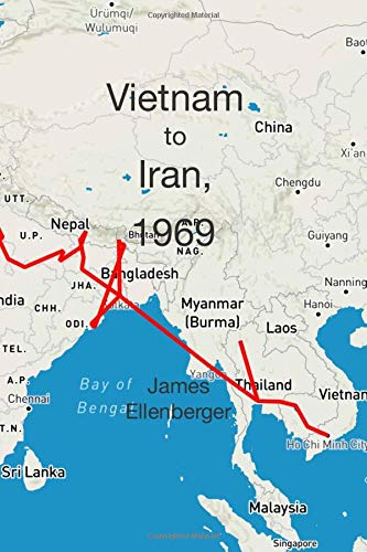 Beispielbild fr Vietnam to Iran 1969 : A Trip down Memory Lane zum Verkauf von Better World Books