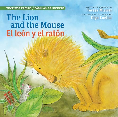 Imagen de archivo de The Lion and the Mouse / El le+?n y el rat+?n (Timeless Fables) a la venta por SecondSale