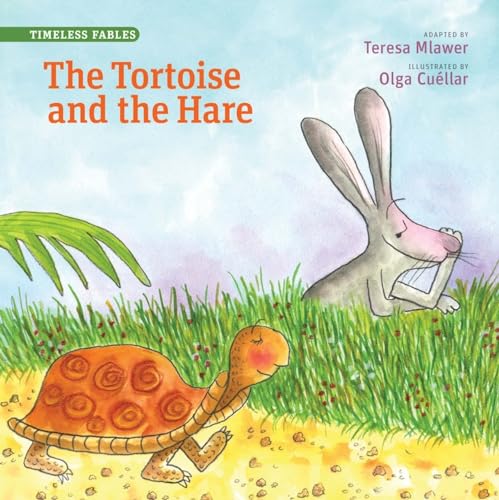 Stock image for The Tortoise and the Hare (Timeless Fables) for sale by Your Online Bookstore